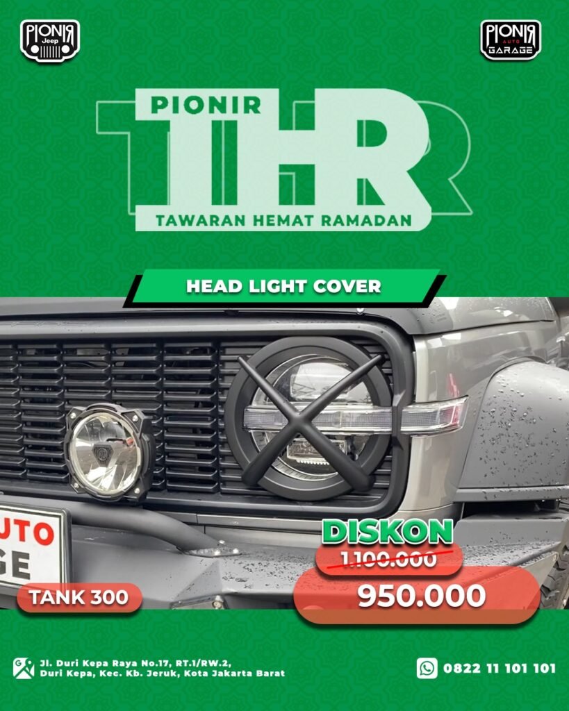 promo diskon potongan harga thr tawaran hemat ramadhan pionir auto garage by pionir jeep aksesoris gwm tank 300 untuk modifikasi gwm tank 300