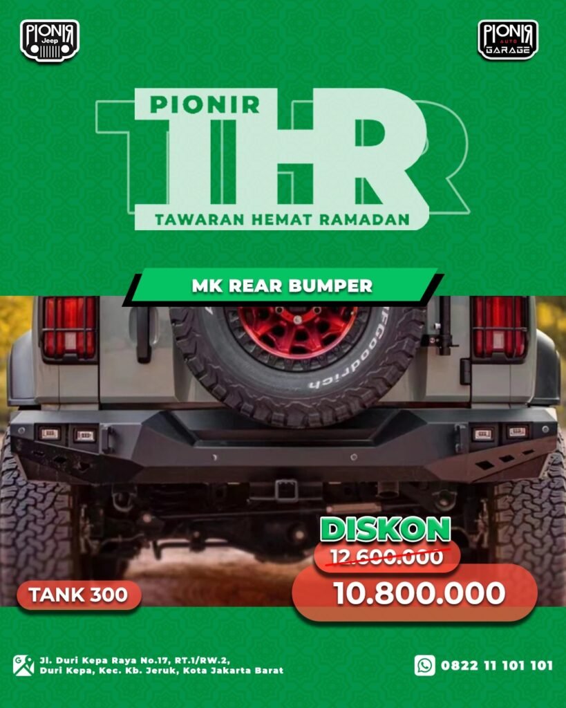 promo diskon potongan harga thr tawaran hemat ramadhan pionir auto garage by pionir jeep aksesoris gwm tank 300 untuk modifikasi gwm tank 300