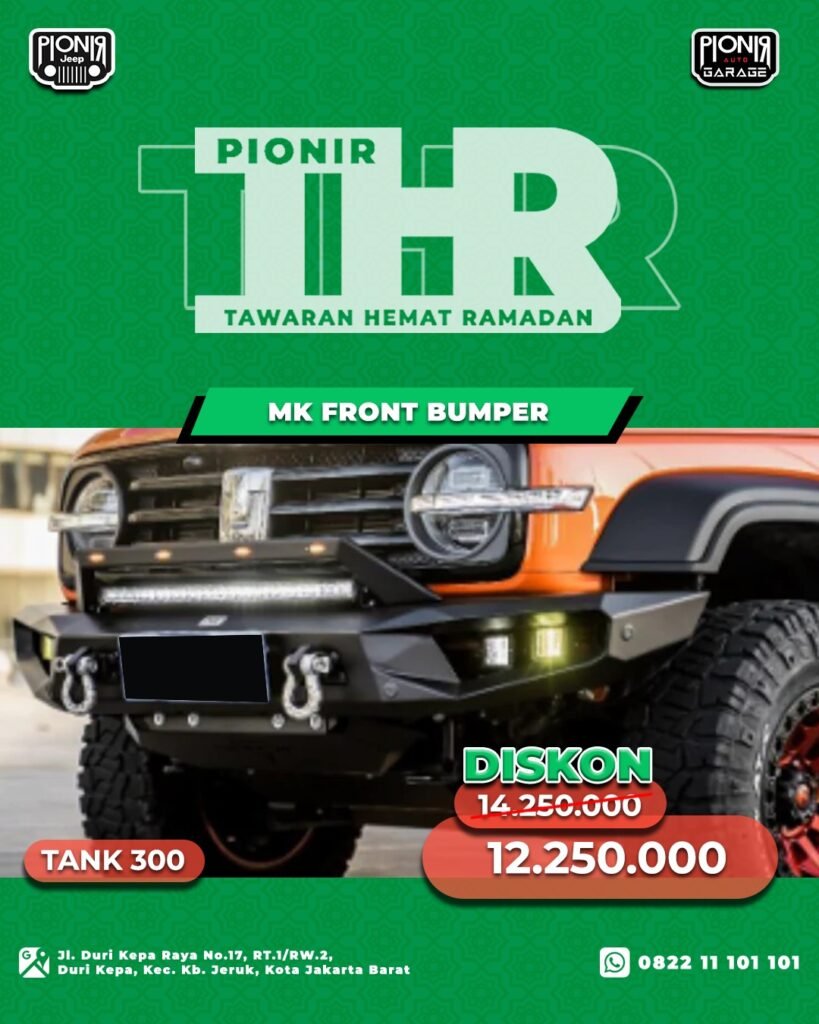 promo diskon potongan harga thr tawaran hemat ramadhan pionir auto garage by pionir jeep aksesoris gwm tank 300 untuk modifikasi gwm tank 300