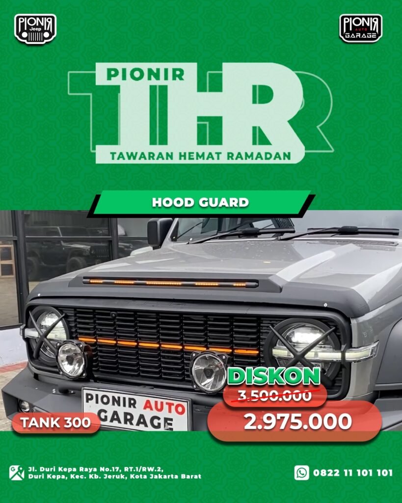 promo diskon potongan harga thr tawaran hemat ramadhan pionir auto garage by pionir jeep aksesoris gwm tank 300 untuk modifikasi gwm tank 300