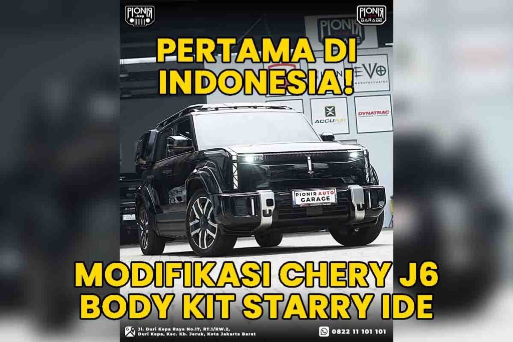 Modifikasi Chery J6 Pertama di Indonesia dengan Body Kit Starry Wide di Pionir Auto Garage!